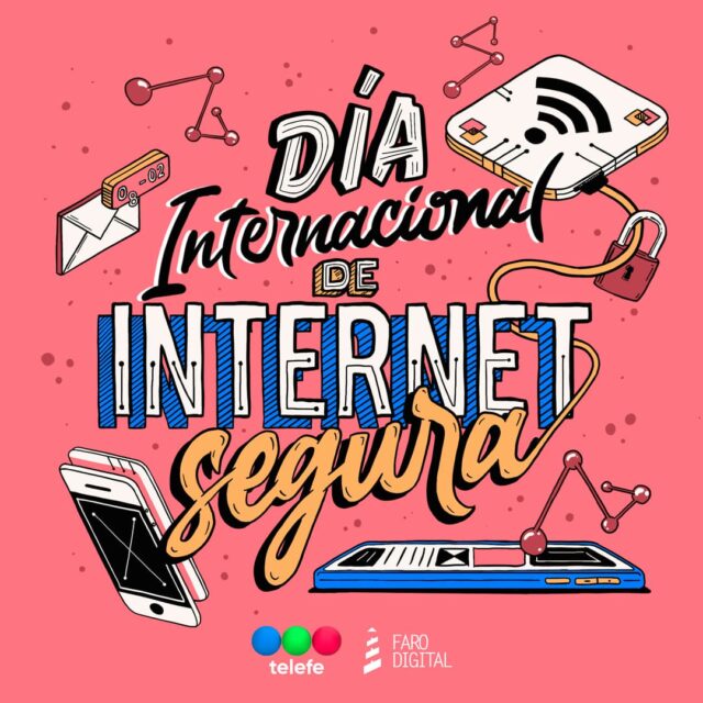 D A Internacional De Internet Segura Faro Digital